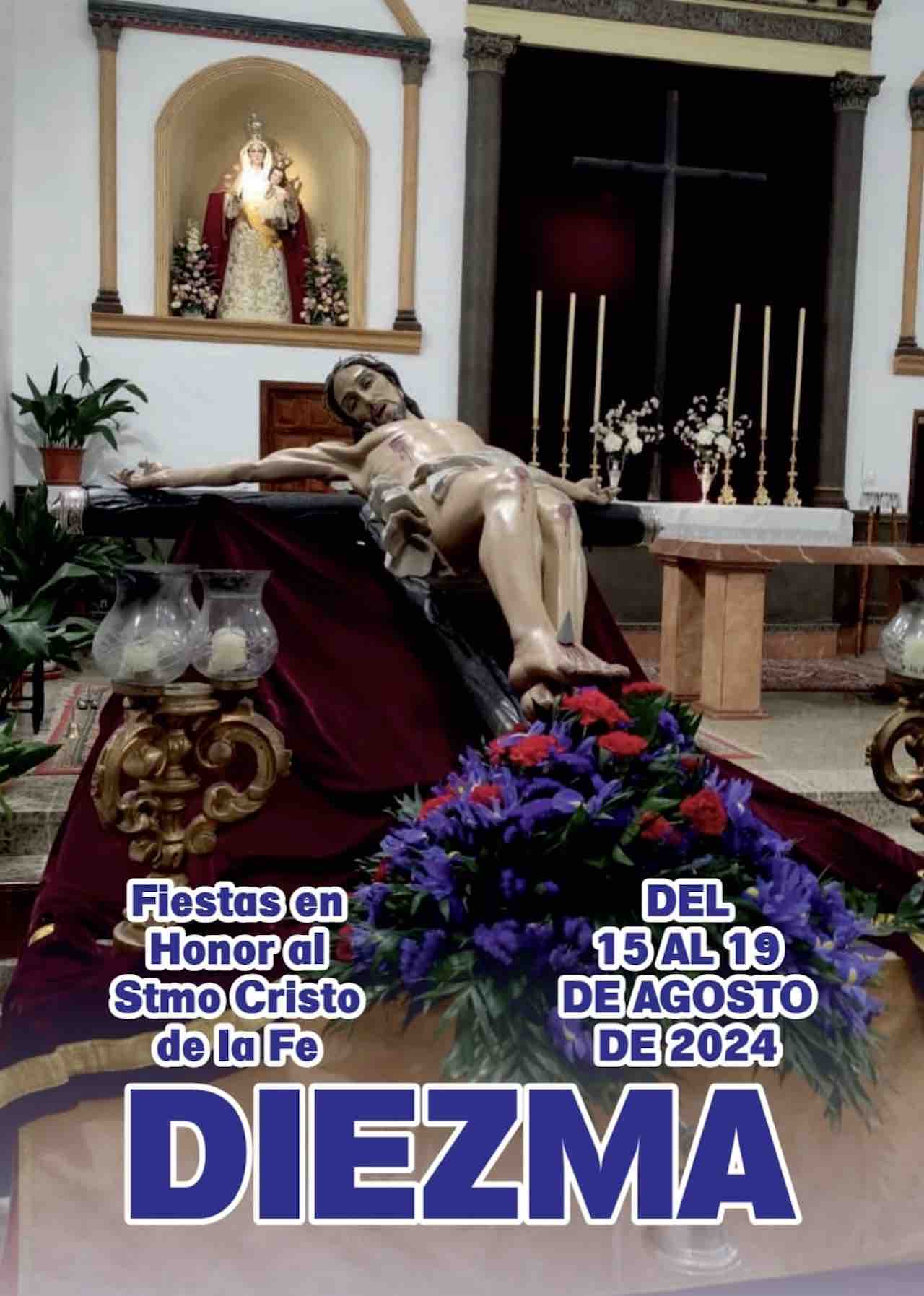 Fiestas patronales en honor del Santísimo Cristo de la Fe 2024 Diezma